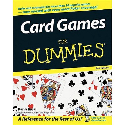 Card Games for Dummies - (For Dummies) 2nd Edition by  Barry Rigal (Paperback)