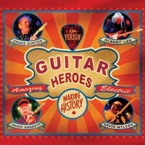 James Burton Amos Garrett Albert Lee - Guitar Heroes - 1 of 1