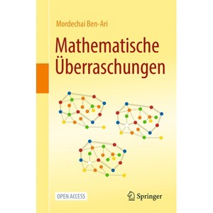 Mathematische Überraschungen - by  Mordechai Ben-Ari (Paperback) - 1 of 1