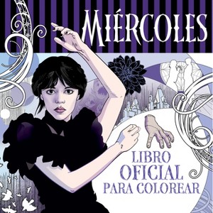 Miércoles Addams. Libro Oficial Para Colorear / Wednesday: Official Coloring Book - by  Varios Autores (Paperback) - 1 of 1
