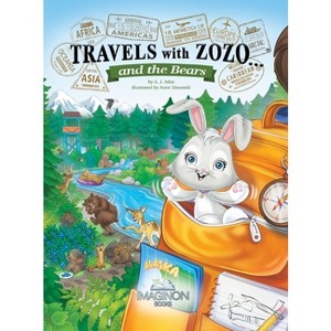 Travels with Zozo...and the Bears - by  A J Atlas (Hardcover) - 1 of 1