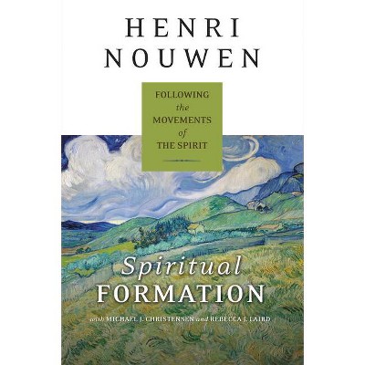 Spiritual Formation - By Henri J M Nouwen (paperback) : Target