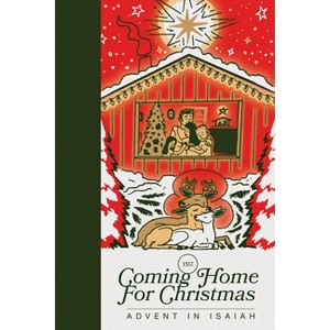 Coming Home for Christmas - (1517 Advent Devotional) by  1517 (Paperback) - 1 of 1