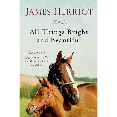 All Things Bright and Beautiful - (All Creatures Great and Small) by  James Herriot (Paperback)