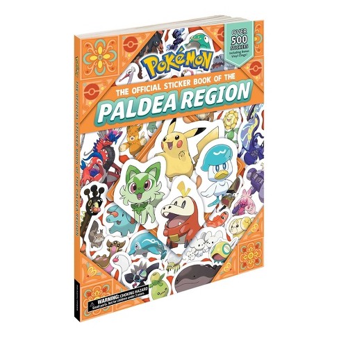 Pokémon The Official Sticker Book Of The Paldea Region - (pokemon Pikachu  Press) By Pikachu Press (paperback) : Target
