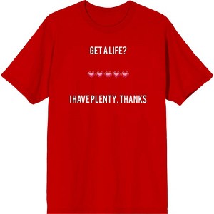 Gamer "Get A Life? I Have Plenty" Adult Crew Neck Short Sleeve Tee - 1 of 2