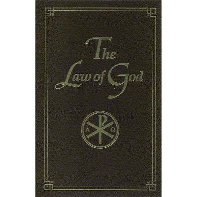 The Law of God - by  Seraphim Slobodskoi (Hardcover)