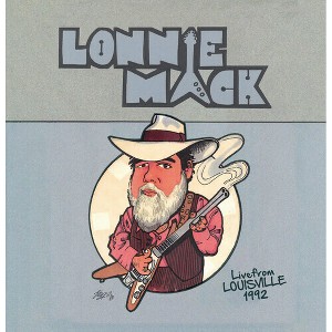 Lonnie Mack - Live From Louisville 1992 (CD) - 1 of 1