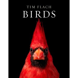 Birds - by  Tim Flach (Hardcover) - 1 of 1