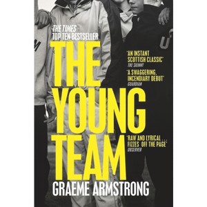 The Young Team - by  Graeme Armstrong (Paperback) - 1 of 1