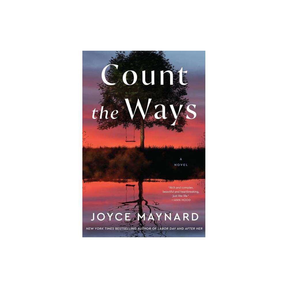 ISBN 9780062398277 product image for Count the Ways - by Joyce Maynard (Hardcover) | upcitemdb.com