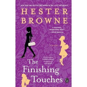 Finishing Touches - by  Hester Browne (Paperback) - 1 of 1