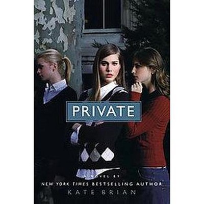 Private (Paperback) by Kate Brian