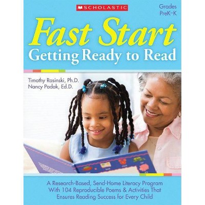 Fast Start: Getting Ready to Read - by  Timothy Rasinski & Nancy Padak & Timothy V Rasinski (Mixed Media Product)