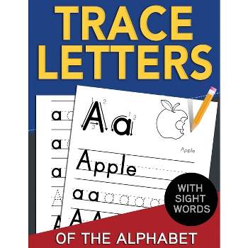 Trace Letters of The Alphabet with Sight Words - by  Activity Nest (Paperback)