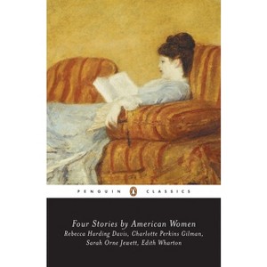 Four Stories by American Women - (Penguin Classics) by  Various (Paperback) - 1 of 1
