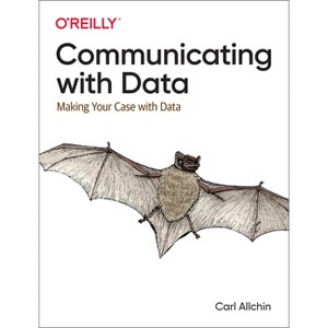 Communicating with Data - by  Carl Allchin (Paperback) - 1 of 1