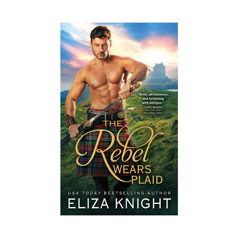 The Rebel Wears Plaid - (Prince Charlie's Angels) by  Eliza Knight (Paperback), 1 of 2
