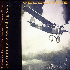 Ladonna Smith & Davey Williams - Velocities (CD) - 1 of 1