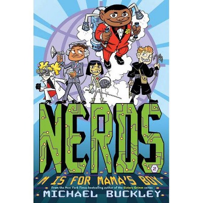 M Is for Mama's Boy (Nerds Book Two) - by  Michael Buckley (Paperback)