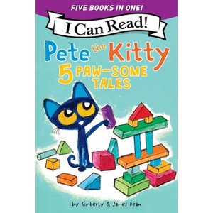 Pete the Kitty: 5 Paw-Some Tales - (My First I Can Read) by  James Dean & Kimberly Dean (Paperback) - 1 of 1