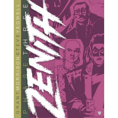 Zenith: Phase Three, 3 - (The Zenith) by  Grant Morrison (Hardcover)