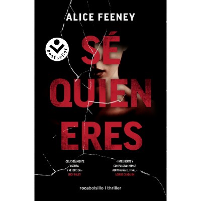 Sé Quien Eres / I Know Who You Are - By Alice Feeney (paperback