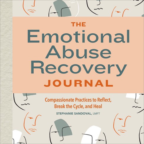 The Emotional Abuse Recovery Journal - by  Stephanie Sandoval (Paperback) - image 1 of 1