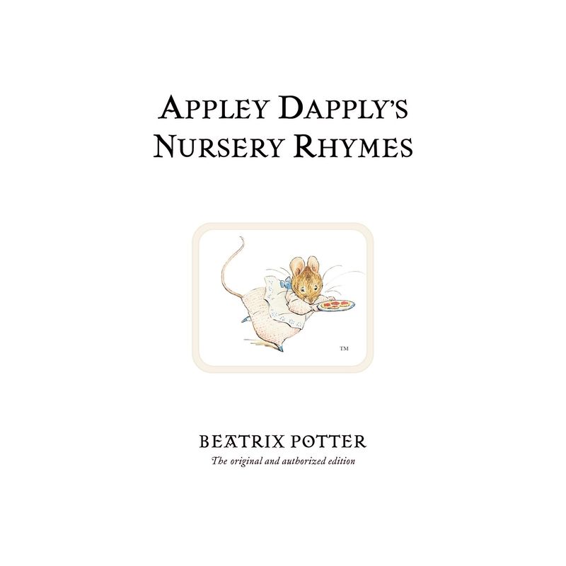 Appley Dapply's Nursery Rhymes - (Peter Rabbit) 100th Edition by  Beatrix Potter (Hardcover), 1 of 2