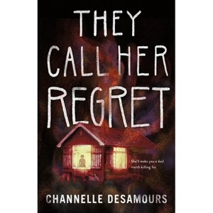 They Call Her Regret - by  Channelle Desamours (Hardcover) - 1 of 1
