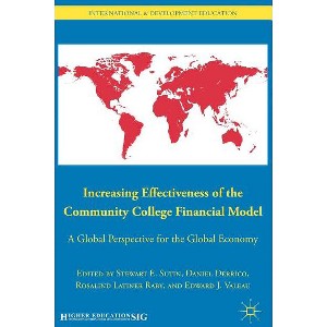 Increasing Effectiveness of the Community College Financial Model - (International and Development Education) (Hardcover) - 1 of 1