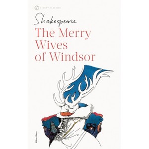 The Merry Wives of Windsor - (Signet Classics) by  William Shakespeare (Paperback) - 1 of 1