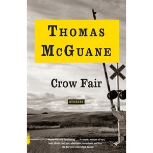 Crow Fair - (Vintage Contemporaries) by  Thomas McGuane (Paperback) - 1 of 1