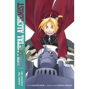 Fullmetal Alchemist: Under the Faraway Sky - (Fullmetal Alchemist (Novel)) by  Makoto Inoue (Paperback) - 1 of 1