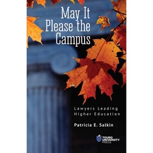 May It Please the Campus - by  Patricia E Salkin (Paperback) - 1 of 1