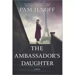 The Ambassador's Daughter - by Pam Jenoff (Paperback)