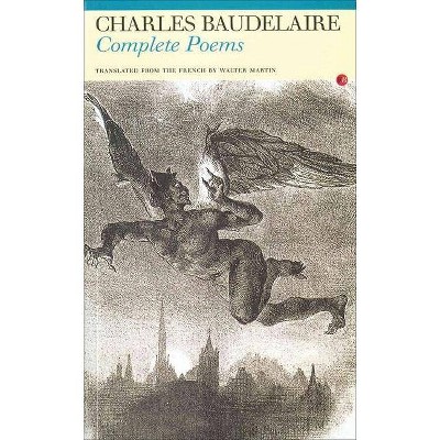 Charles Baudelaire: Complete Poems - (Paperback)