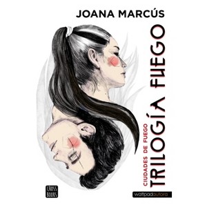 Trilogía Fuego 3: Ciudades de Fuego / Fire Trilogy 3: Cities of Fire - by  Joana Marcús (Paperback) - 1 of 1