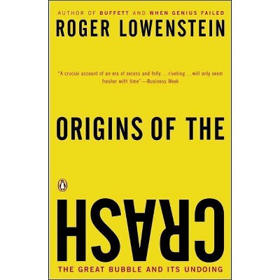 Origins of the Crash - by  Roger Lowenstein (Paperback)