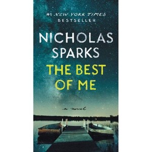 The Best of Me - by  Nicholas Sparks (Paperback) - 1 of 1