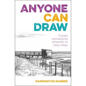 Anyone Can Draw - by  Barrington Barber (Paperback) - 1 of 1
