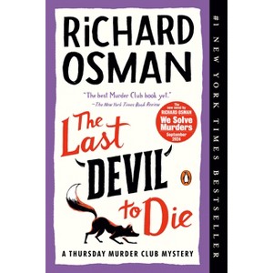 The Last Devil to Die - by Richard Osman (Paperback) - 1 of 1