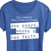 Women's - Instant Message - She Doesn't Beg, Force, or Chase; She Prays, Works, & has Faith Short Sleeve Graphic T-Shirt - 2 of 4