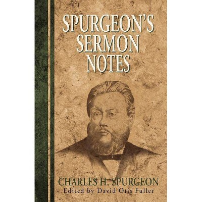 Spurgeon's Sermon Notes - 3rd Edition by  Charles H Spurgeon (Paperback)