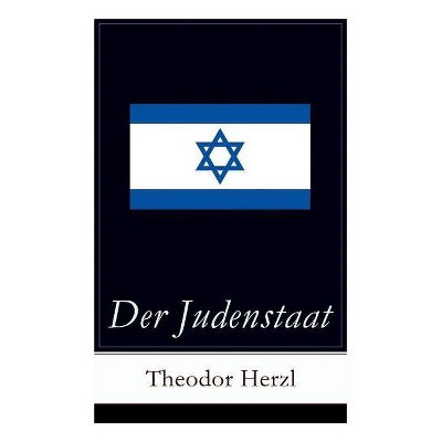 Der Judenstaat - by  Theodor Herzl (Paperback)