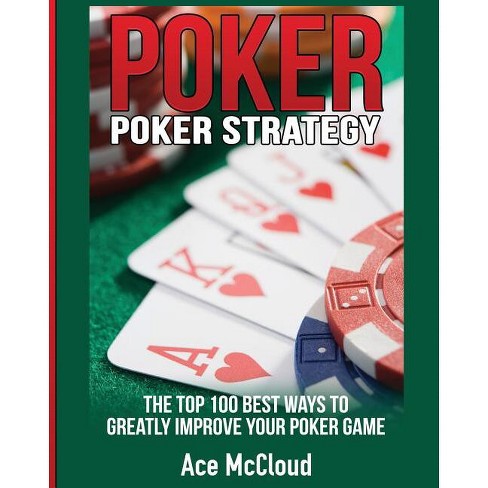 Poker Strategy - (Poker & Texas Hold'em Winning Hands Systems Tips) by  Ace McCloud (Paperback) - image 1 of 1