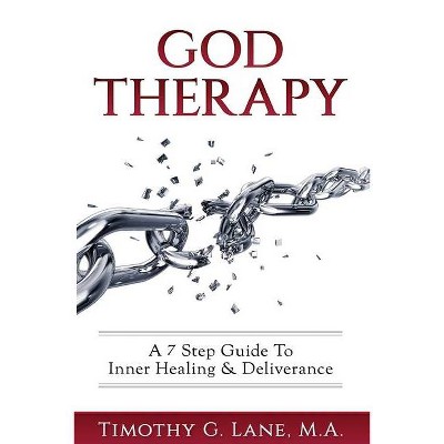 God Therapy - by  Timothy G Lane (Paperback)