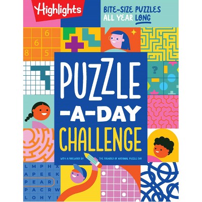 Puzzle-A-Day Challenge: Bite-Size Puzzles All Year Long - (Highlights Hidden Pictures) (Paperback)