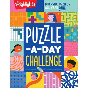 Puzzle-A-Day Challenge: Bite-Size Puzzles All Year Long - (Highlights Hidden Pictures) (Paperback) - 1 of 1
