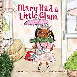 Mary Had a Little Glam (Hardcover) (Tammi Sauer)